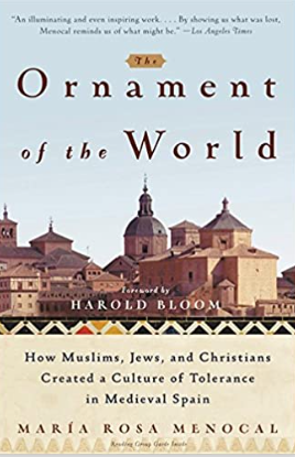 Muslim Journeys Book Discussion – The Ornament of the World